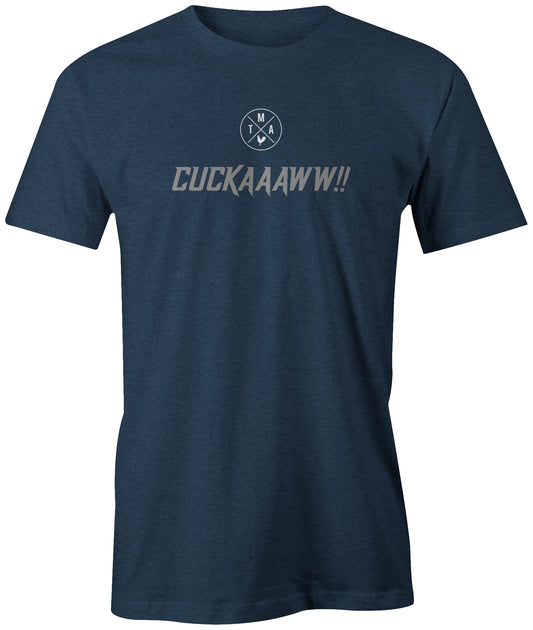 Cuckaaaww! T-shirt